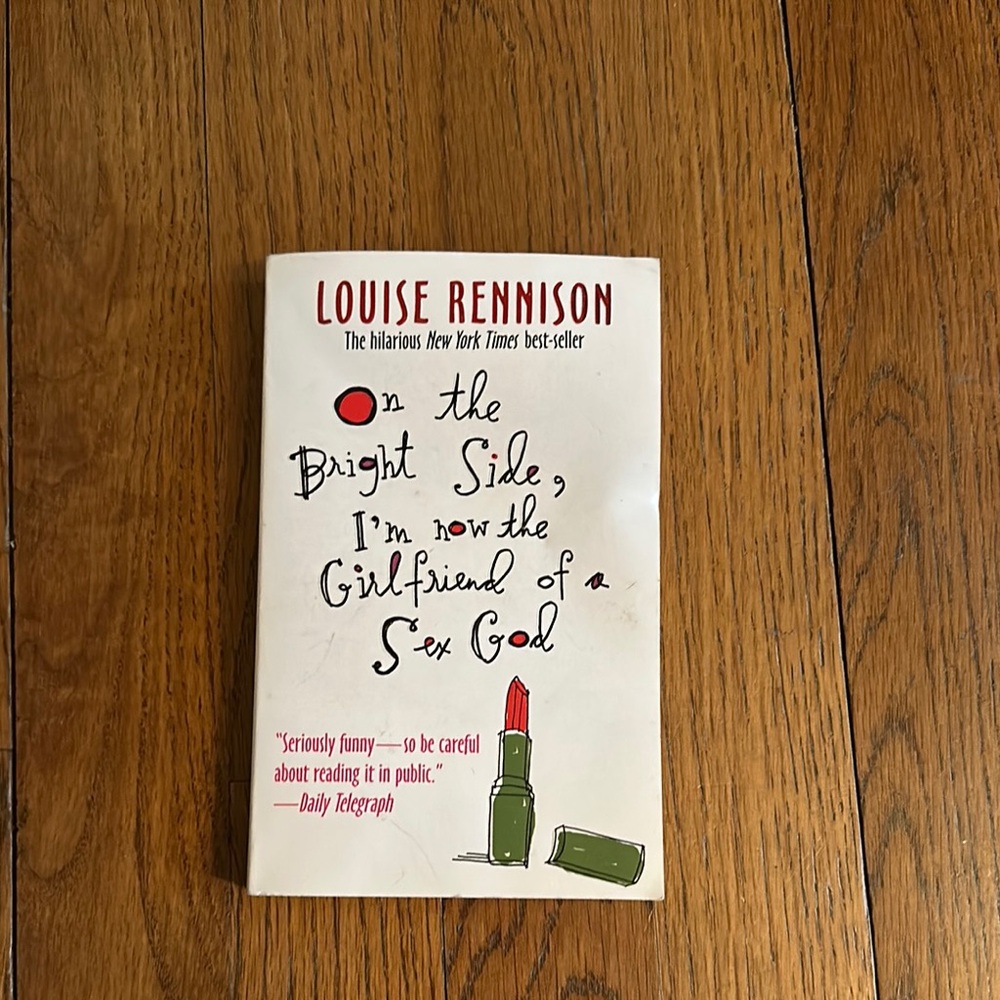 On the Bright Side, I’m now the Girlfriend of a Sex God by Louise Rennison Book!